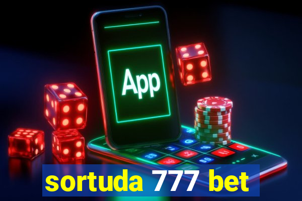 sortuda 777 bet